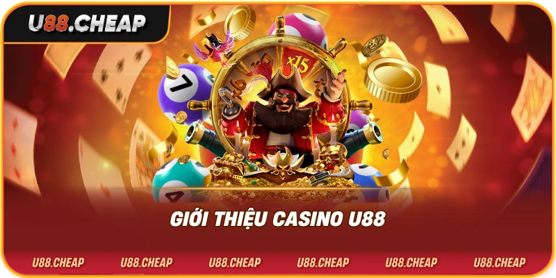 Giới thiệu casino u88