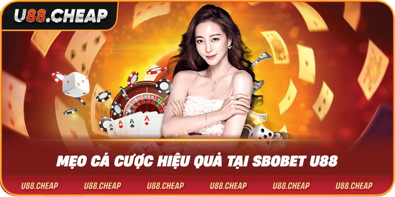 Mẹo cá cược hiệu quả tại sbobet u88